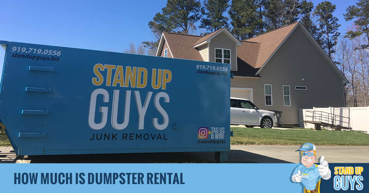 Dumpster rental fees.
